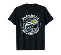 Même Jésus Avait Une Histoire de Poisson Drôle de pêche T-Shirt