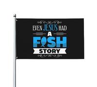 Même Jésus avait une histoire de poisson pour Christian Fisher Drapeau décoratif extérieur de qualité supérieure de 3 x 5 pieds - Couleurs vives, coupe-vent et résistant à l'eau - Idéal pour le jardi