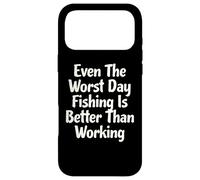 Même Le Pire Jour de pêche est Mieux Que Le pêcheur Qui Travaille Coque pour iPhone 17 Pro Max