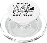 Même Le Plus Rose des Flamants Roses Commence à Sortir Gris Mignon PopSockets PopGrip pour MagSafe