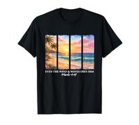 Même Le Vent et Les Vagues Lui obéissent aux écritures chrétiennes d'été T-Shirt