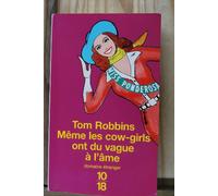 Même les Cow-Girls ont du vague à l'âme