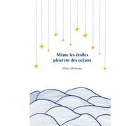 Même les étoiles pleurent des océans