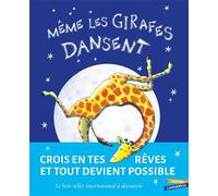 Même les girafes dansent ! - Giles Andreae - Gautier-Languereau - cartonné - Album jeunesse