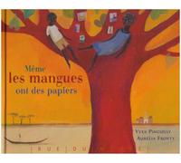Même les mangues ont des papiers