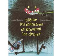 Même les monstres se brossent les dents!