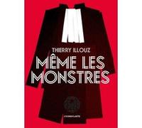 Même les monstres Thierry Illouz (Auteur)