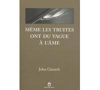 Même les truites ont du vague à l'âme