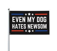 Même mon chien déteste Gavin Newsom ! Drapeau 90 x 150 cm « Gavin Newsom, c'est nul ! » Bannière anti-Newsom Panneau de jardin « Destituez FK Newsom ! » Drapeau extérieur 90 x 150 cm avec 2 œillets mé