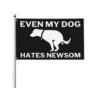 Même mon chien déteste Gavin Newsom ! Drapeau anti-Newsom 90 x 150 cm, bannière, panneau de jardin, décoration intérieure (sans mât).