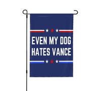 Même mon chien déteste Vance - Drapeau anti-Vance 12x18 - Bannière de jardin double face