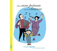 Même mon prénom est une chanson - Thomas Scotto - Actes Sud Jeunesse - broché - Roman cadet