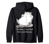 Mème Mother I'm But Skin and Bones Fat Cat Sweat à Capuche