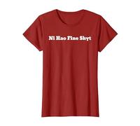 Meme Ni Hao Fine Shyt T-Shirt, Femme, Canneberge, XXL