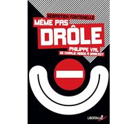 Même pas drôle: Philippe Val, de Charlie Hebdo à Sarkozy