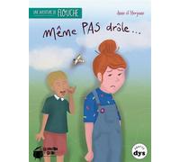 Même pas drôle Une nouvelle aventure de Flouche - Anne Laurens - La Marmite A Mots - broché - Roman cadet