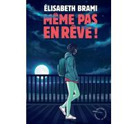 Même Pas En Rêve !