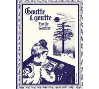 MEME PAS MAL Goutte à goutte