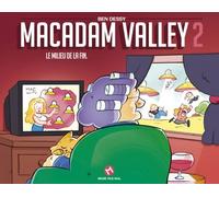 MEME PAS MAL Macadam valley tome 2