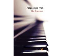 Même pas mal - Nic Diament - Pont 9 - broché - Roman