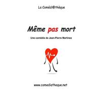 Même Pas Mort
