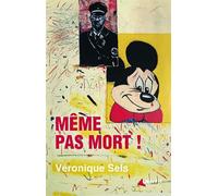 Même pas mort ! - Véronique Sels - Genese - broché - Roman