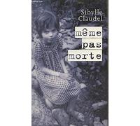 Même Pas Morte