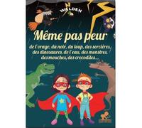 Même pas peur ! - Collectif - Walden - broché - Album jeunesse