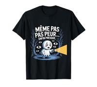 Même Pas Peur Enfin Presque Fantôme Drôle T-Shirt