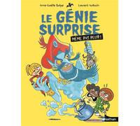 Même pas peur - Le génie surprise - Etoile filante - Dès 7 ans