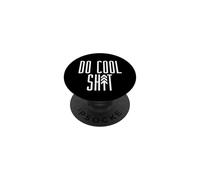 Mème pour Petit ami DO Cool SH-T Adventure PopSockets PopGrip Adhésif