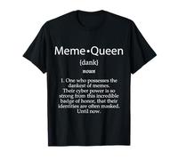 Meme Queen Definition Funny Internet Humour pour E-Girl Cadeaux T-Shirt