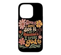 Même si Je ne Le Vois Pas, J'Ai Confiance en Dieu Christian Boho Flowers Coque pour iPhone 14 Pro