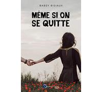 Même si on se quitte