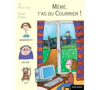 Mémé, t'as du courrier!