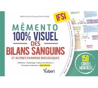 Mémento 100% Visuel Des Bilans Sanguins Et Autres Examens Biologiques Ifsi - 150 Cartes Mentales