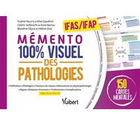 Mémento 100% visuel des pathologies - IFAS et IFAP 160 cartes mentales en couleurs avec les rôles aide-soignant et auxiliaire de puériculture - Elise Gaudron - Vuibert - broché - Scolaire / Universita