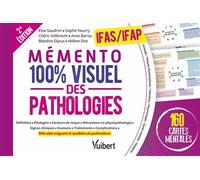 Collectif – Mémento 100% visuel des pathologies – IFAS et IFAP : 160 cartes mentales – Broché