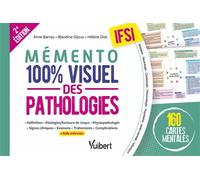 Mémento 100% visuel des pathologies IFSI 160 cartes mentales colorées pour mémoriser facilement les pathologies au programme des études infirmières - Anne Barrau - Vuibert - broché - Scolaire / Univer