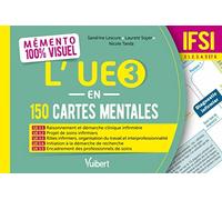 L?Ue 3 En 150 Cartes Mentales - Ifsi Semestres 1, 2, 3, 4, 5 Et 6