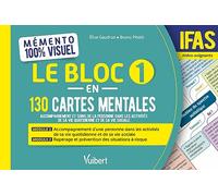 Mémento 100% visuel - Le Bloc 1 en 130 cartes mentales - IFAS: DEAS - Aide-soignant - Accompagnement et soins de la personne dans les activités de sa vie quotidienne et de sa vie sociale