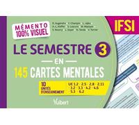 Mémento 100% visuel Le semestre 3 en 145 cartes mentales IFSI 10 unites d'enseignement : UE 1.2, 2.5, 2.8, 2.11, 3.2, 3.3, 4.2, 4.6, 5.3, 6.2 - Christelle Charles - Vuibert - broché - Scolaire / Unive