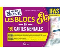 Mémento 100% visuel - Les blocs 3, 4 et 5 en 160 cartes mentales - IFAS DEAS - Aide-soignant - Modules 6 à 10 - Elise Gaudron - Vuibert - broché - Scolaire / Universitaire