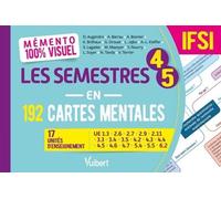 Mémento 100% visuel Les semestres 4-5 en 192 cartes mentales IFSI: 16 unités d'enseignement : UE 1.3, 2.6, 2.7, 2.9, 2.11, 3.3, 3.4, 3.5, 4.3, 4.4,4.5, 4.6, 4.7, 5.4, 5.5, 6.2