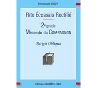Mémento 2ème grade Rite Ecossais Rectifié Compagnon - Emmanuelle Auger - Numerilivre Eds - broché - Essai