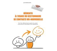 Mémento à l'usage du gestionnaire de contrats vie-individuelle - Joël Tempelmann - Bookelis - broché - Etude