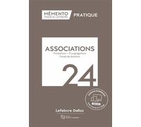 Mémento Associations 2024 - Rédaction Francis Lefebvre - Lefebvre Francis - broché - Etude