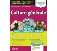 Mémento Culture générale - prépas ECG - prépas scientifiques - prépas littéraires - IEP: Concepts, problématiques, références