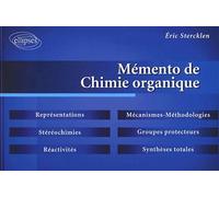 Mémento de chimie organique - Eric Stercklen - Ellipses - broché - Scolaire / Universitaire