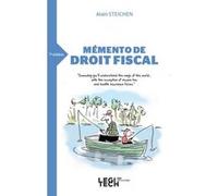 Mémento de droit fiscal Alain Steichen (Auteur)